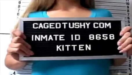 Caged Tushy: Cavity Search | Kitten